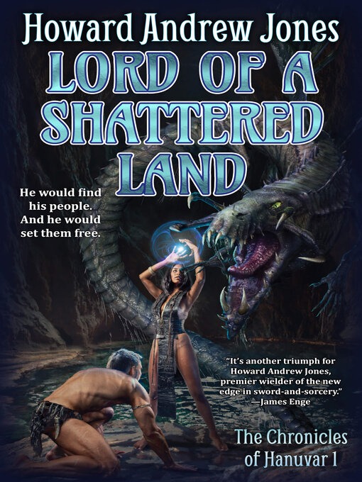 Title details for Lord of a Shattered Land by Howard Andrew Jones - Wait list